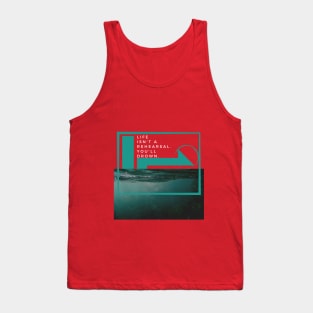 life Tank Top